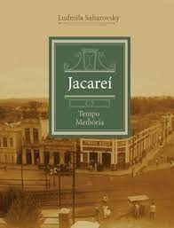 Jacareí : Tempo & Memória