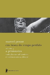 Em busca do tempo perdido [texto] : Volume 5 - A Prisioneira