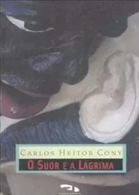 O Suor e a lágrima