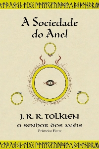 O Senhor dos anéis: primeira parte - A sociedade do anel [texto]
