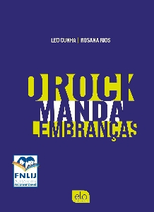 O Rock manda lembranças