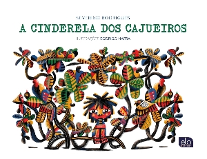 A Cinderela dos cajueiros