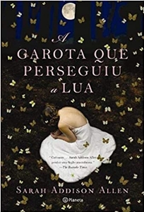 A Garota que perseguiu a lua [texto]