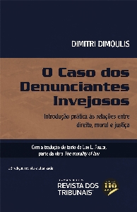 O caso dos dos denunciantes invejosos : introdução prática às relações entre direito, moral e justiça