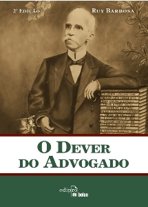 O dever do advogado : carta a Evaristo de Morais