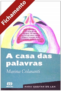A casa das palavras e outras crônicas