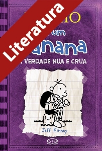 Diário de um banana : a verdade nua e crua