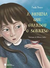 A menina que guardou o o sorriso
