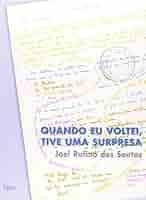 Quando eu voltei, tive uma surpresa : (cartas a Nelson)