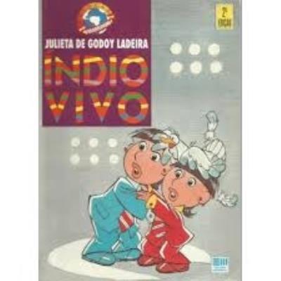 Índio vivo