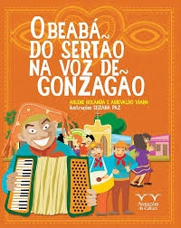 O beabá do sertão na voz de gonzagão