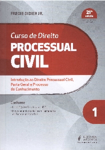 Curso de direito processual civil : Introdução ao Direito Processual Civil, Parte Geral e Processo do Conhecimento
