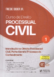 Curso de direito processual civil : Introdução ao Direito Processual Civil, Parte Geral e Processo do Conhecimento