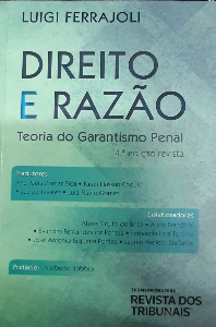 Direito e razão [impresso] : teoria do garantismo penal / Luigi Ferrajoli , prefácio de Norberto Bobbio