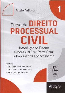 Curso de direito processual civil : introdução ao direito processual civil, parte geral e processo de conhecimento