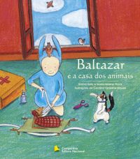 BALTAZAR E A CASA DOS ANIMAIS
