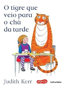TIGRE QUE VEIO PARA O CHÁ DA TARDE, O