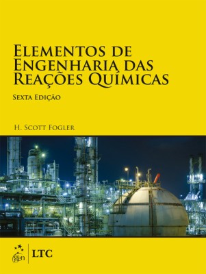 Elementos de engenharia das reações químicas