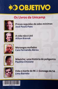 Análises das Obras, Resumos, Seleções de Fragmentos e Questionários [Impresso] : Os Livros da Unicamp (Prosas Seguidas de Odes Mínimas, A Vida não é Útil, Morangos Mofados, Niketche – Uma História de Poligamia, Vida e Morte de M.J. Gonzaga de Sá)