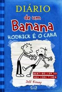 Diário de um banana : Rodrick é o cara