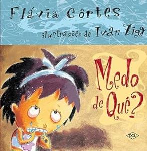 Medo de quê?