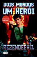 Dois mundos, um herói : uma aventura não oficial de minecraft