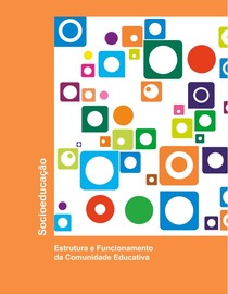 Socioeducação : estrutura e funcionamento da comunidade educativa