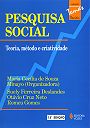 Pesquisa social : teoria, método e criatividade