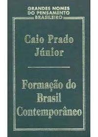Formaçao do Brasil contemporaneo [texto]