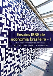 Ensaios IBRE de economia brasileira - I