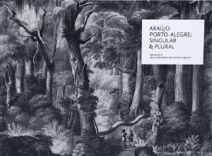 Araújo Porto-Alegre : singular e plural
