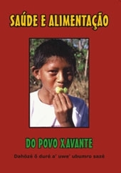 Saúde e alimentação do povo xavante 