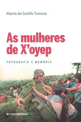 As mulheres de X'oyep : fotografia e memória