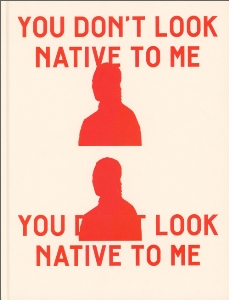You don't look native to me