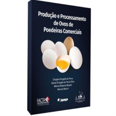 Produção e processamento de ovos de poedeiras comerciais