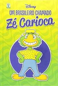 Um brasileiro chamado Zé Carioca 