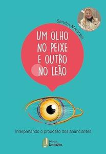 Um olho peixe e outro no leão