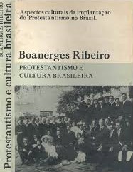 Protestantismo e cultura brasileira : Aspectos culturais da implantação do Protestantismo no Brasil