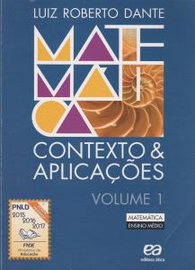 Matemática contexto & aplicações v 1