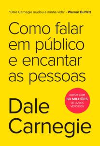 Como falar em público e encantar as pessoas : torne-se um comunicador e orador magistral