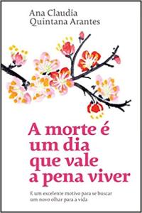 A morte é um dia que vale a pena viver