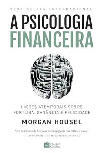 A PSICOLOGIA FINANCEIRA