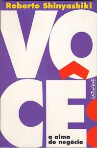 VOCE: A ALMA DO NEGOCIO