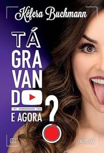 TÁ GRAVANDO. E AGORA ?