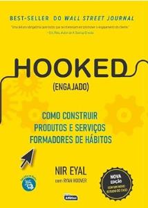 Hooked : Como construir produtos formadores de hábitos