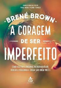 A CORAGEM DE SER IMPERFEITO