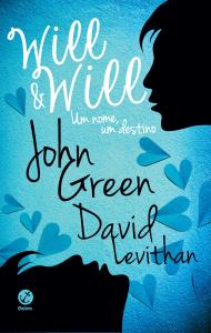 Will e Will: Um nome, um destino