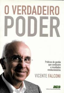O verdadeiro poder : Práticas de gestão que conduzem a resultados revolucionários 