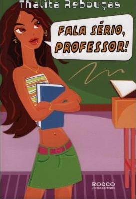 Fala sério, professor!