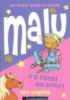 Malu :  e o pônei dos sonhos